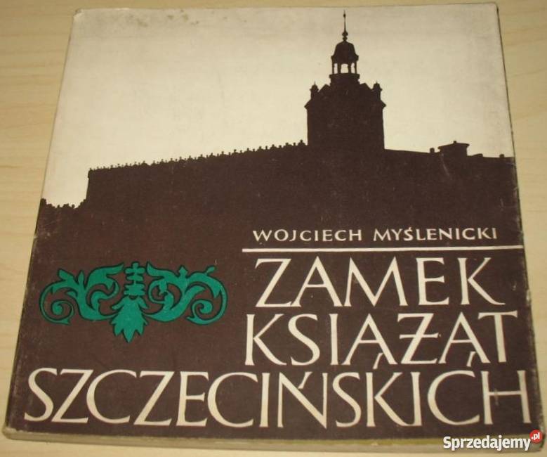 Zamek Książąt Pomorskich w Szczecinie