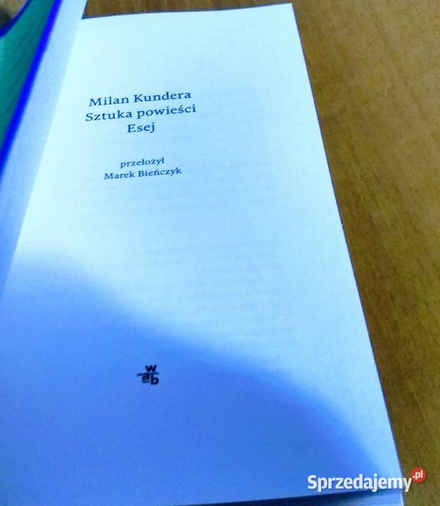 Sztuka powieści esej Milan Kundera pomorskie Gdańsk
