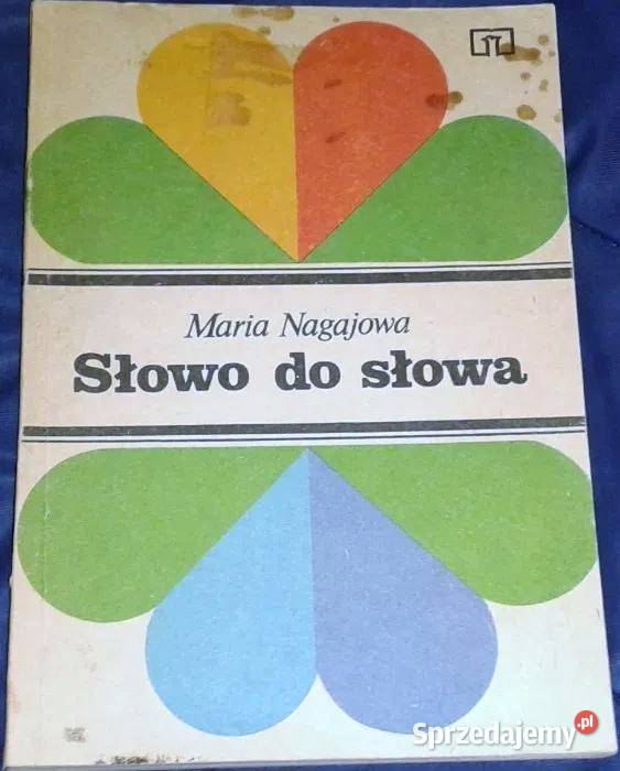 Słowo do słowa Maria Nagajowa Chełm