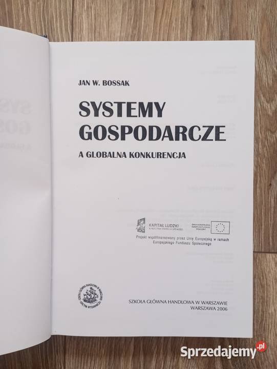 Systemy gospodarcze a globalna konkurencja Jan W Białystok
