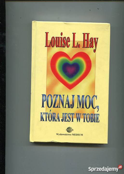 Poznaj moc która jest w tobie Hay