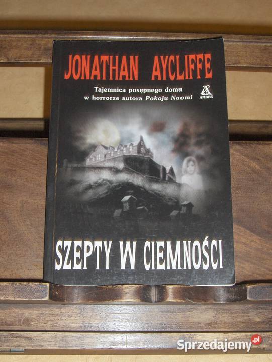 Jonathan Aycliffe Szepty w ciemności