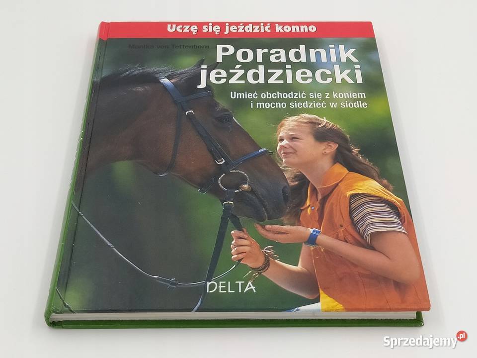 Monika von Tettenborn Poradnik jeździecki Bądkowo