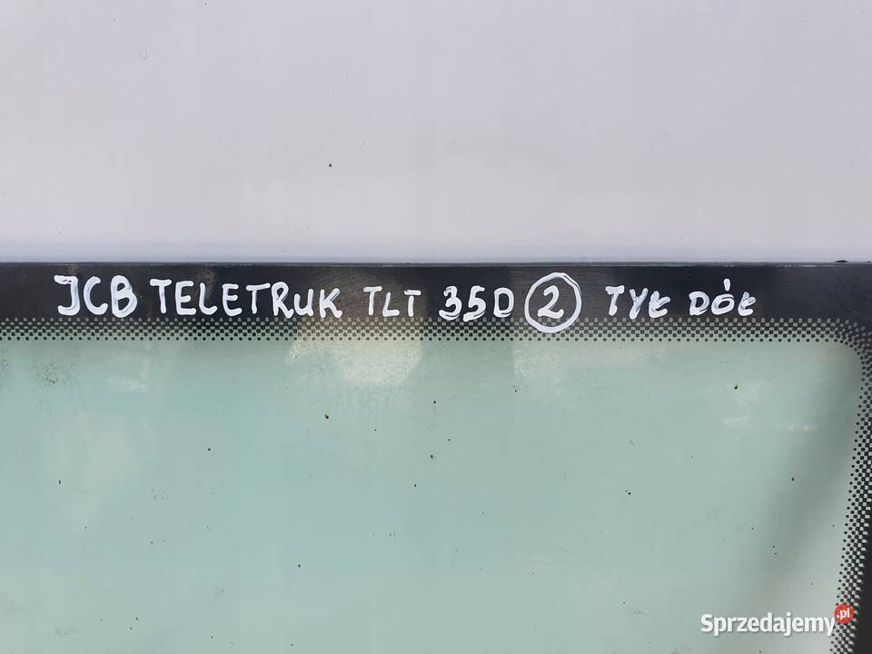 JCB TLT TELETRUK 30D 35D SZYBA TYLNA TYLNIA TYŁ Chełm
