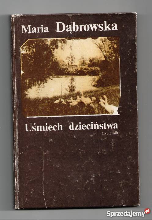 UŚMIECH DZIECKA Maria Dąbrowska fa literatura piękna - proza polska Goleniów