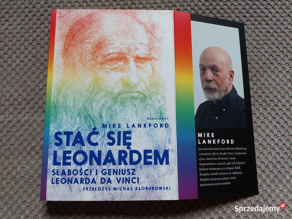 Stać się Leonardem Słabości i geniusz Leonarda Kraków