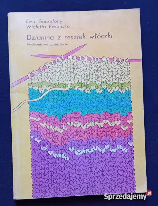 E Gorzelany W Piwońska Dzianina z resztek Koźminek