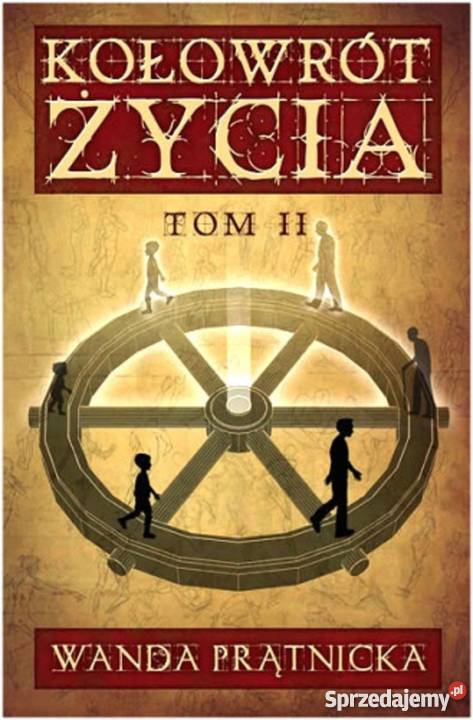 Kołowrót życia tom 1 2 3 Prątnicka Poradniki, albumy i reportaże Poradniki, albumy i reportaże Żukowo
