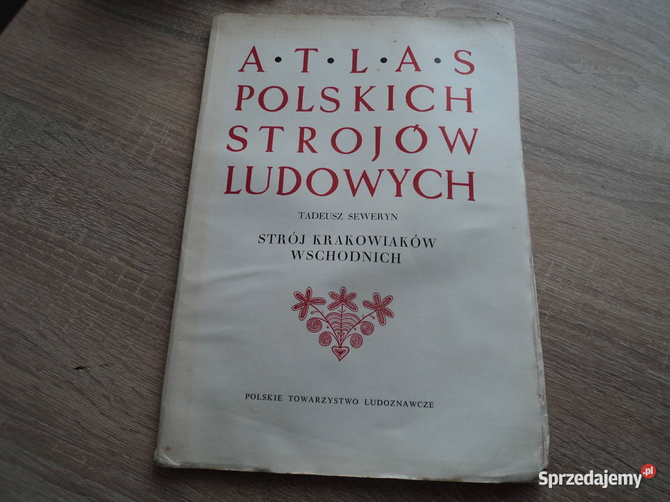 Atlasy strojów ludowychstrój lachów śląskich Nowy Sącz sprzedam