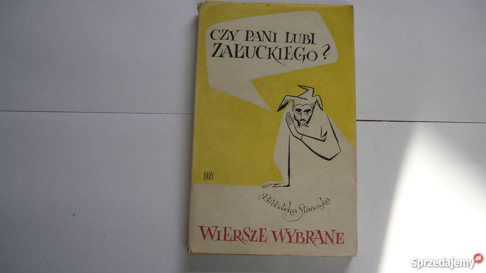 Czy Pan lubi Załuckiego Marian Załucki Rok wydania 1950 Pozostałe Myszków