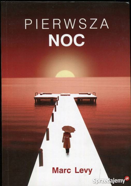 PIERWSZA NOC MARC LEVY Proza i poezja Kultura i Rozrywka Sandomierz