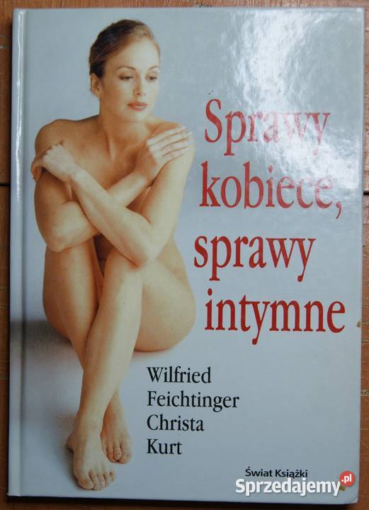 Wilfried Feichtinger Christa Kurt Sprawy kobiece Parczew