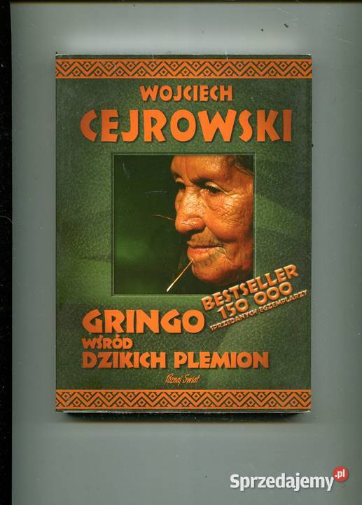 Gringo wśród dzikich plemion Cejrowski