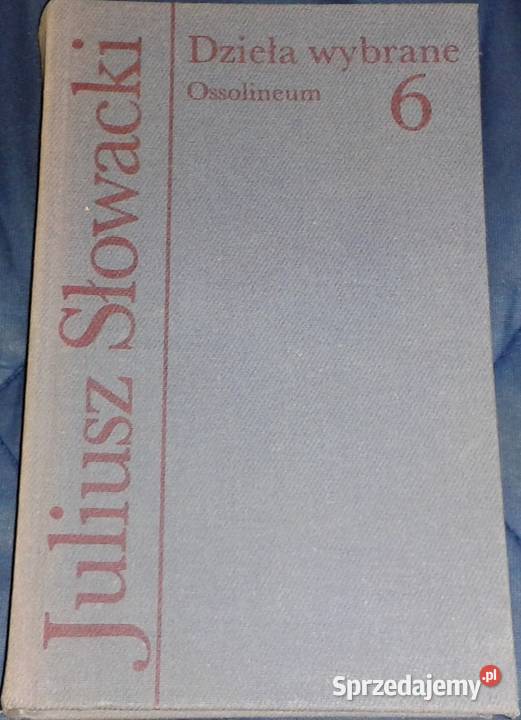 Dzieła wybrane 6 Listy do matki Juliusz Słowacki Chełm