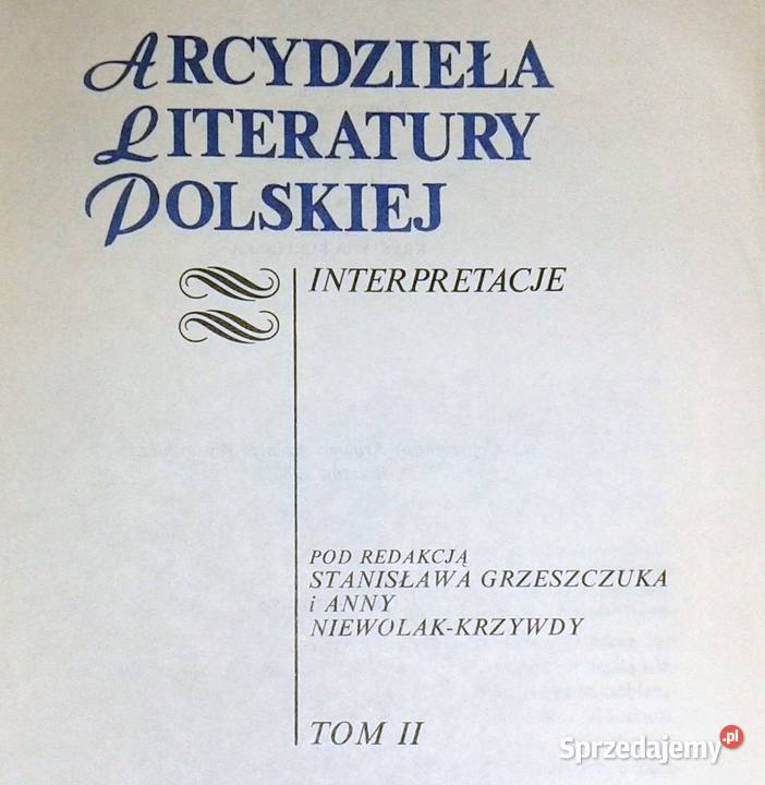 Arcydzieła Literatury Polskiej Interpretacje Tom miękka lubelskie Chełm