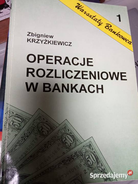 Operacje rozliczeniowe w bankach antykwariat Antykwariat Warszawa