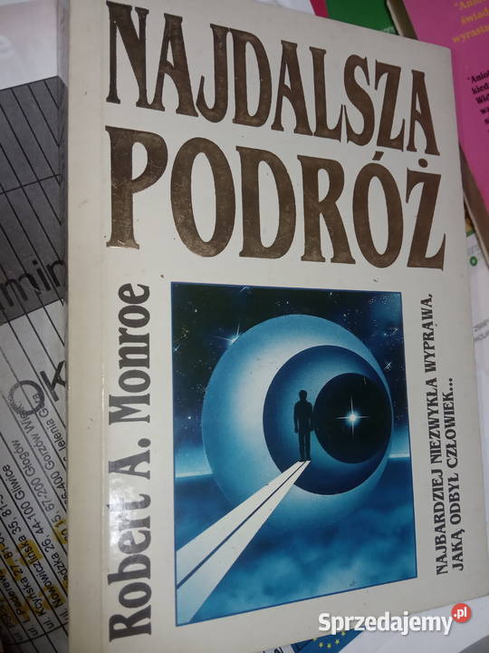 Najdalsza podróż Monroe ezoteryka Antykwariat mazowieckie Warszawa
