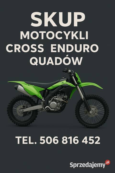 SKUP MOTOCYKLI CROSS CROSSY CROSSÓW ENDURO Skup pojazdów śląskie Imielin