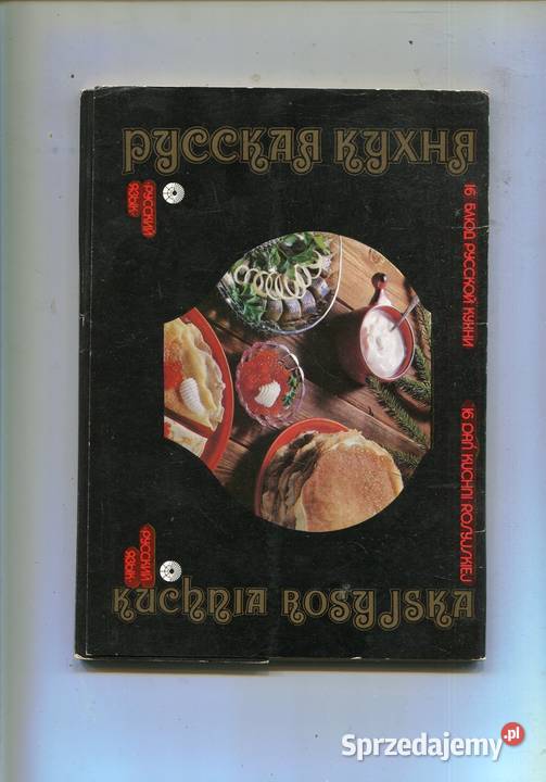 Kuchnia rosyjska 16 dań kuchni rosyjskiej Szczecin