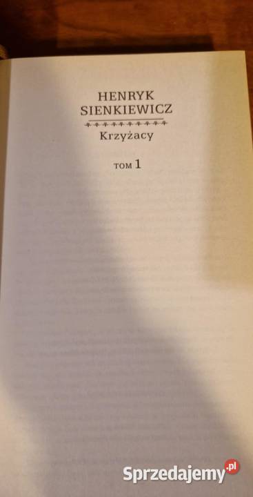 Krzyżacy H Sienkiewicz t 1 Kolekcja Hachette śląskie Katowice sprzedam