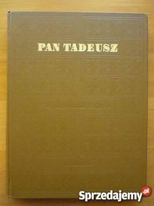 MICKIEWICZ Pan Tadeusz czyli Ostatni Zajazd na L sprzedam