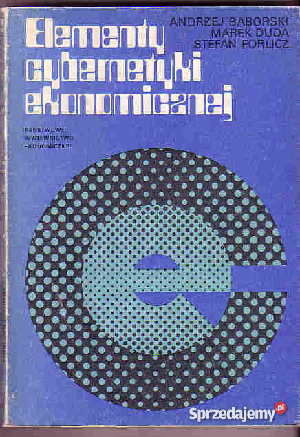 3897 ELEMENTY CYBERNETYKI EKONOMICZNEJ ANDRZEJ B biznes, nauki ekonomiczne
