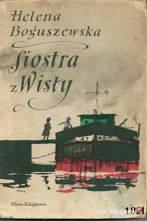Siostra z Wisły HBoguszewska 1956r Grabiański