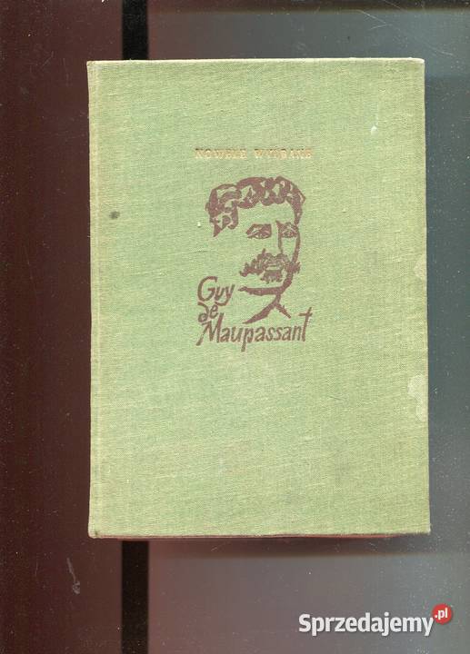 Nowele wybrane Guy de Maupassant zachodniopomorskie Szczecin sprzedam