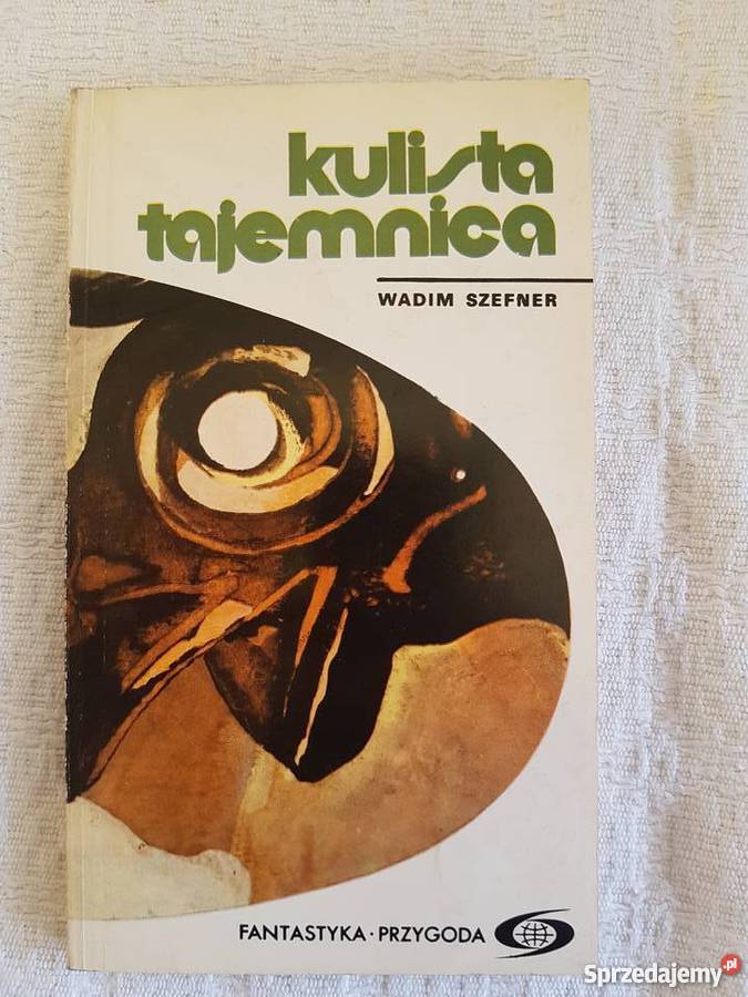 Wadim Szefner KULISTA TAJEMNICA science fiction Katowice
