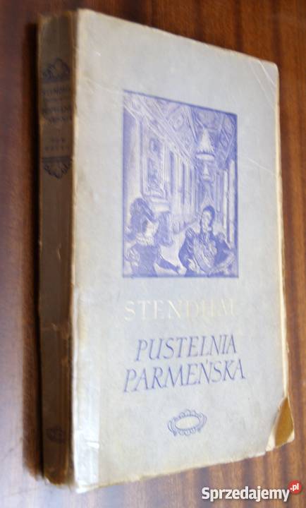 Stendhal Pustelnia Parmeńska tom II 1955 lubelskie Parczew