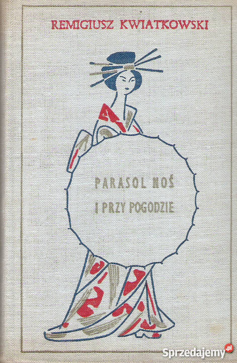 Parasol noś i pogodzie R Kwiatkowski Pozostałe
