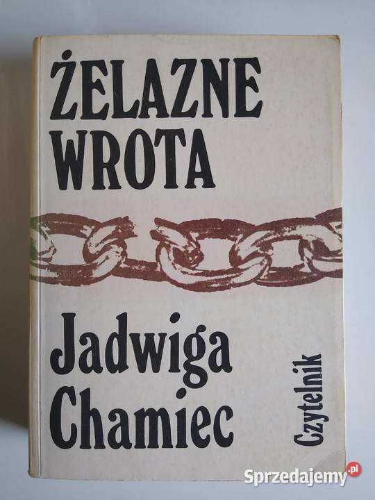 Żelazne Wrota Jadwiga Chamiec