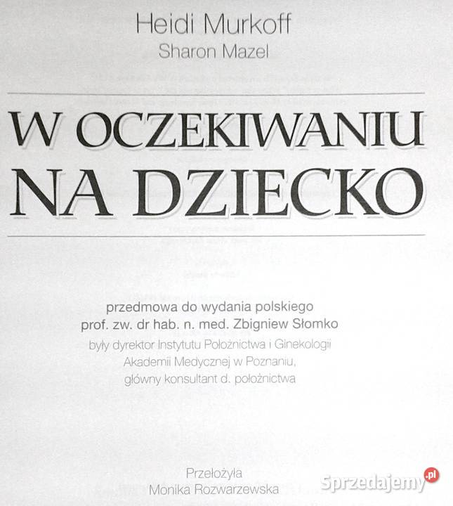 W oczekiwaniu na dziecko Heidi E Murkoff Sharon Książki i Podręczniki Chełm