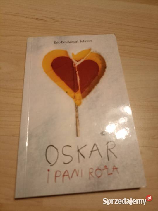 EricEmmanuel Schmitt Oskar i Pani Róża wyd Znak Kraków