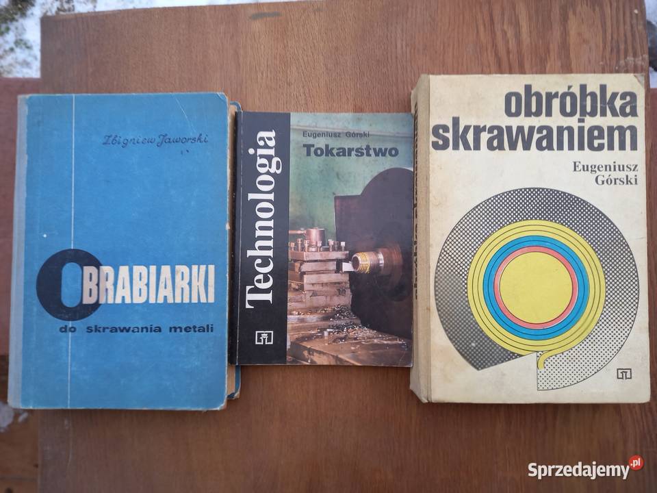 Obróbka metali Książki naukowe i popularnonaukowe Jarosław