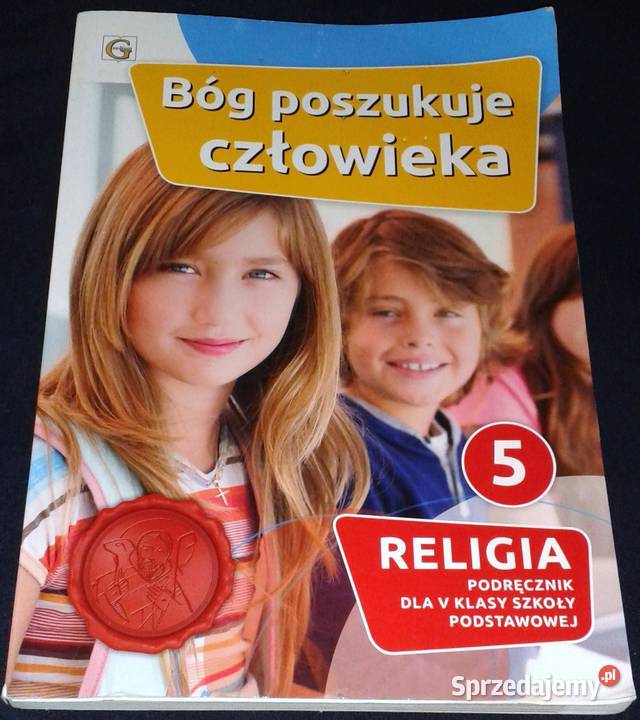 Bóg poszukje człowieka Religia kl 5 ks Waldemar sprzedam