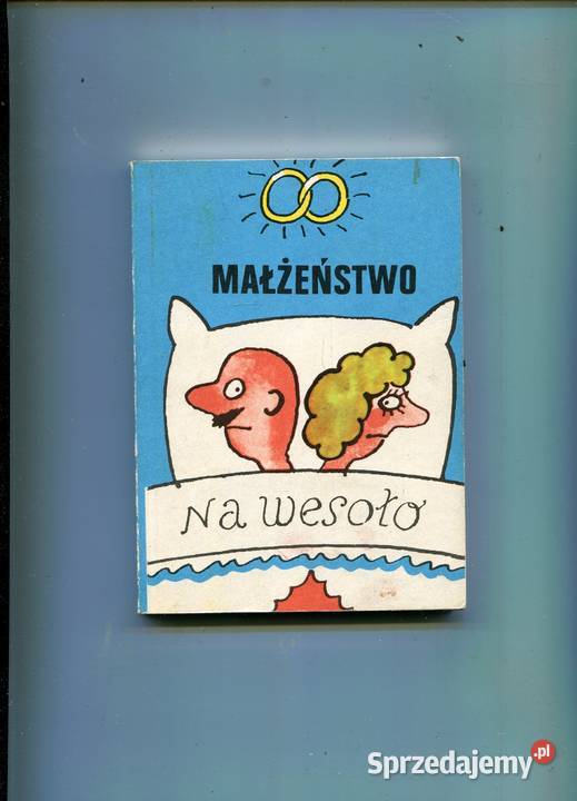 Małżeństwo na wesoło Józef Bułatowicz Szczecin