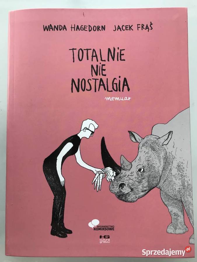 Wanda Hagedorn Jacek Frąś Totalnie nie nostalgia Kalisz sprzedam