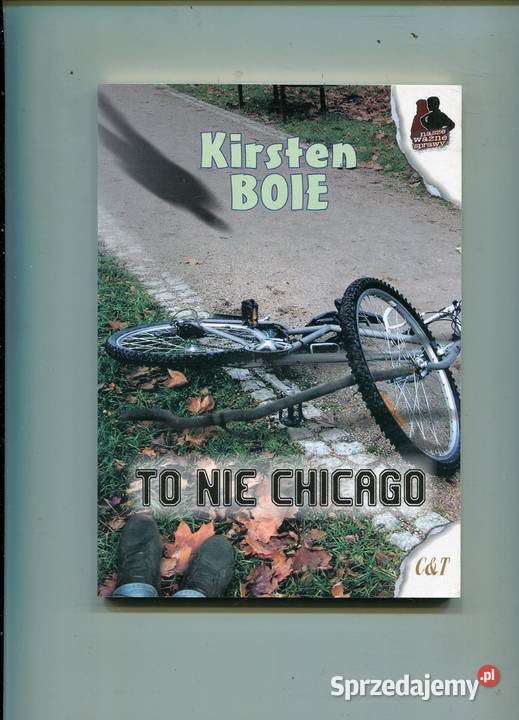 To nie Chicago Kirsten Boie Szczecin