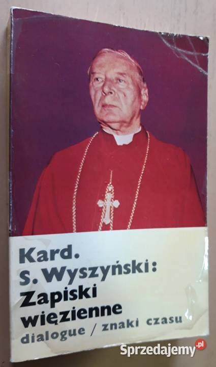 Stefan Kardynał Wyszyński Prymas Polski