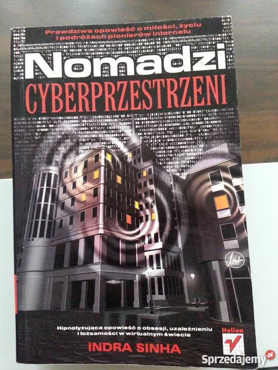 Indra Sinha - Nomadzi Cyberprzestrzeni