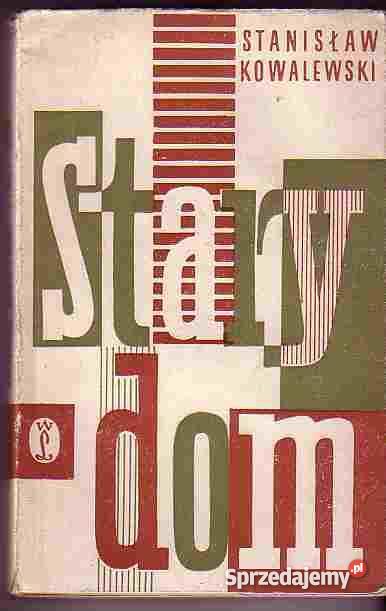 3266 DOM STANISŁAW KOWALEWSKI Proza i poezja