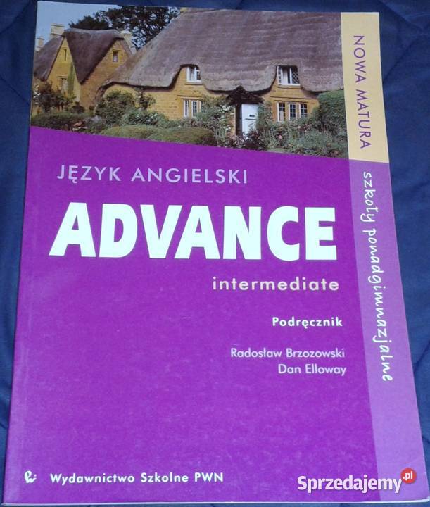 Język angielski Advance Intermediate Podręcznik Chełm