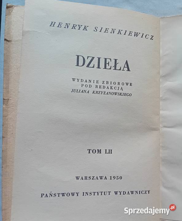 Henryk Sienkiewicz Dzieła tom LII Wiadomości Antykwariat wielkopolskie Koźminek