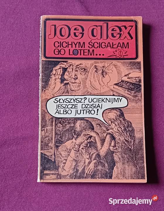 Joe Alex Cichym ścigałam go lotem Wyd Literackie Koźminek sprzedam