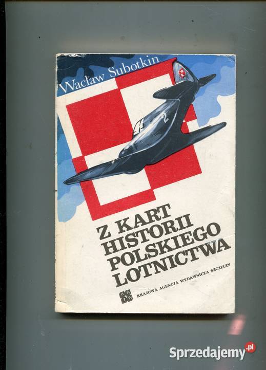 Z kart polskiego lotnictwa Wacław Subotkin sprzedam