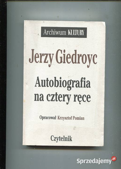 Autobiografia na cztery ręce Jerzy Giedroyc