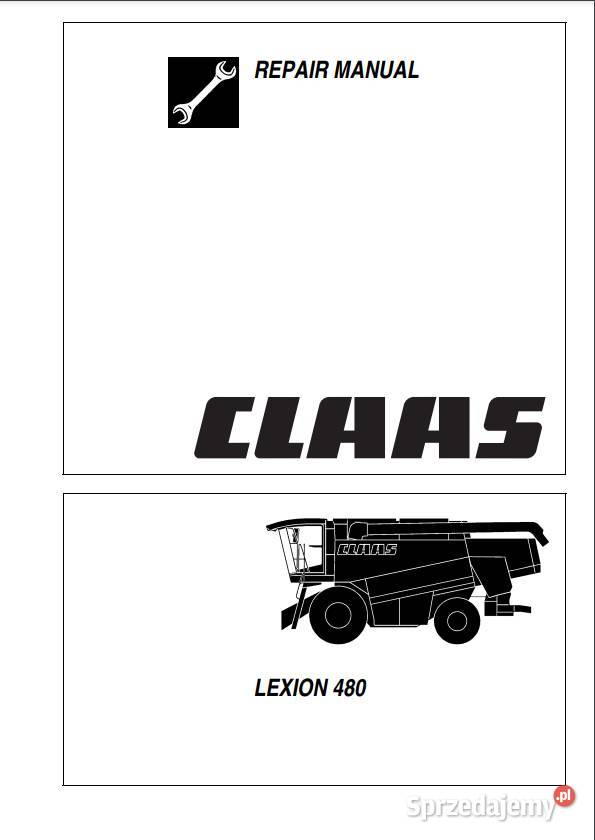 Instrukcja napraw CLAAS LEXION 480 łódzkie Zduńska Wola