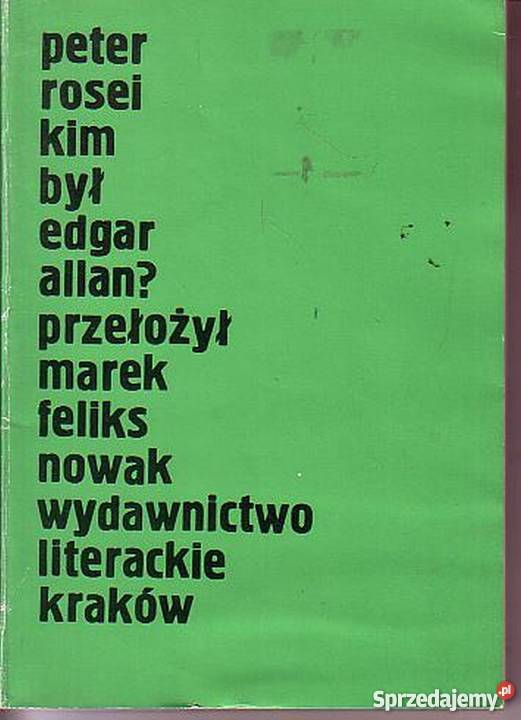 0209 KIM BYŁ EDGAR ALLAN PETER ROSEL literatura piękna - proza zagraniczna sprzedam