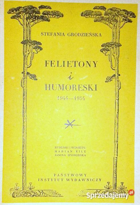 Felietony i humoreski 19441954 Stefania Chełm sprzedam